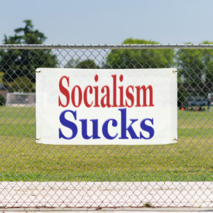 Socialisme Sucks Spandoek