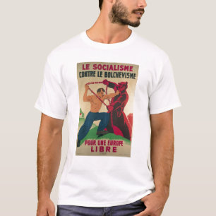 Socialisme tegen Bolsjevisme voor een vrije markt T-shirt