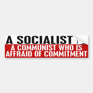 Socialisten zijn bang voor een Bumpersticker van e
