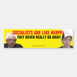 Socialisten zijn net als herpes die nooit weggaan bumpersticker