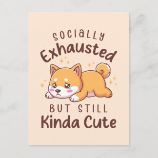 Socially Exhausted But Still Cute - Shiba Inu Briefkaart