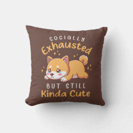 Socially Exhausted But Still Cute - Shiba Inu Kussen