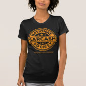 Société nationale de sarcasme Tshirt drôle (Devant)
