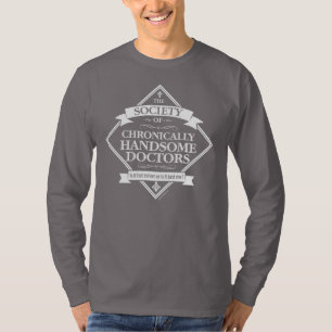 Sociëteit van Chronisch Knappe Dokters - grappige  T-shirt
