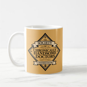 Society of Chronically Handsome Doctors - grappig Koffiemok