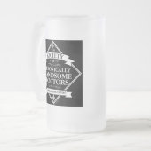 Society of Chronically Handsome Doctors - grappig Matglas Bierpul (Voorkant links)