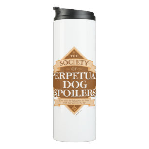 Society of Perpetual Dog Spoilers Thermosbeker