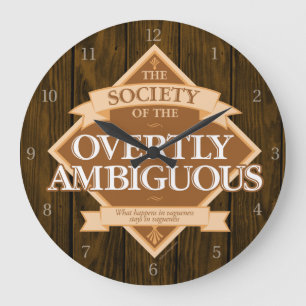 Society of The Overtly Ambiguous Grote Klok