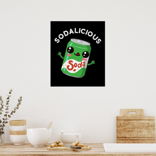 Soda-licious Funny Soda Pop Pun Dark BG Poster (Keuken)