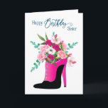 Soeur d'anniversaire Belles fleurs Chaussure de ha<br><div class="desc">Voir la même image sur d'autres produits et catégories dans les cartes de voeux</div>