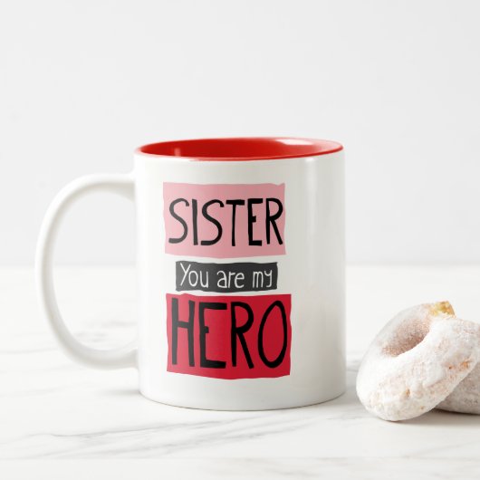 Soeur vous êtes ma tasse de héros (Avec donut)
