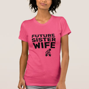 Soeur Wives® - Futur T-shirt Femme Soeur