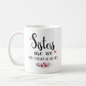 Soeurs Mug - Soeurs Sommes-Nous (Gauche)