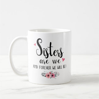Soeurs Mug - Soeurs Sommes-Nous