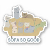 Sofa Pun: Sofa zo goed Sticker (Voorkant)