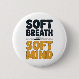 Soft Breath Soft Mind Dandelion Yoga Inspiration A Ronde Button 5,7 Cm