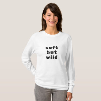 Soft but wild – Minimalistisches Statement T-Shirt