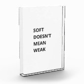 SOFT DOESN'T MEAN WEAK FOTOBLOKKEN (Links)