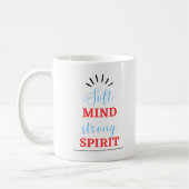 “Soft Mind, Strong Spirit” Inspirational Mug Koffiemok (Links)