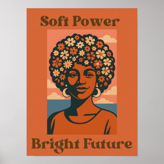 Soft Power, Bright Future - Art Poster (Devant)