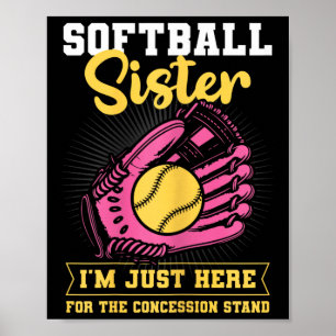 Softbal Zus Ik Ben Hier Gewoon Voor De Concessiest Poster