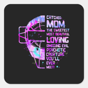 Softball Catcher Mom The Sweetest Most Beautiful L Vierkante Sticker