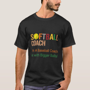 Softball Coach als een honkballak maar met een Big T-shirt