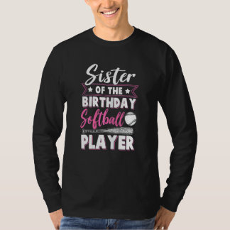 Softball Fan Verjaardag Zus van Softball Speler T-shirt