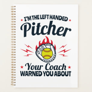 Softball I'm the Left Handed Pitcher Funny