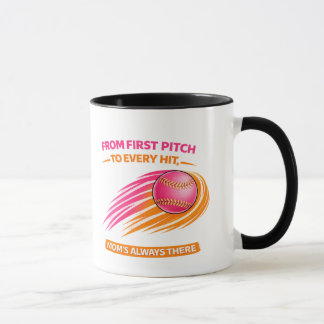 Softball Mom Mug – From First Pitch to Every Hit M
