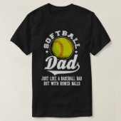 Softball Pap als een honkbalvader met grotere ball T-shirt (Design voorkant)