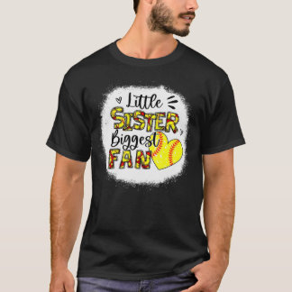 Softball Sister Little Sister Biggest Fan T-shirt