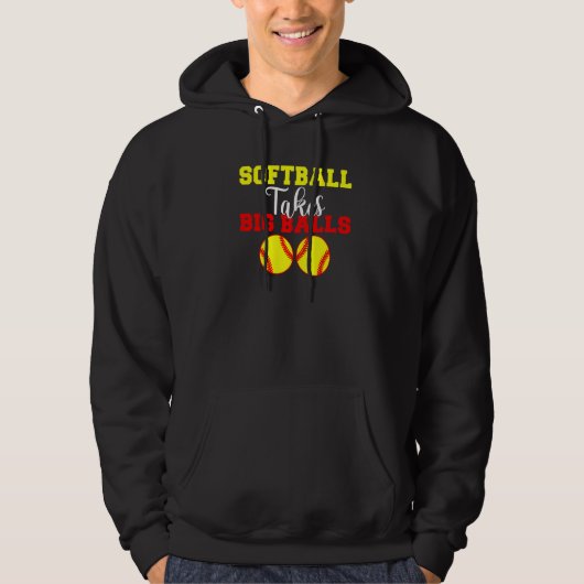 Softball takes big Balls Softball Hoodie (Voorkant)