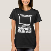 Software Engineer Computer Programmeur Computer Re T-shirt (Voorkant)