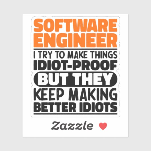 Software Engineer Ik probeer dingen grappig te mak Sticker (Vel)