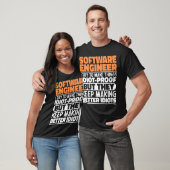 Software Engineer Ik probeer dingen grappig te mak T-shirt (Unisex)
