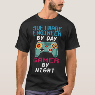 Software Engineer per dag, gamer bij nacht, gamers T-shirt