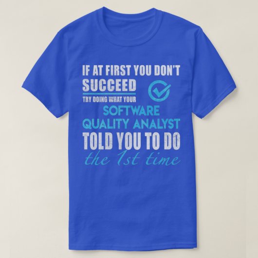 software quality analist 3 t-shirt (Design voorkant)