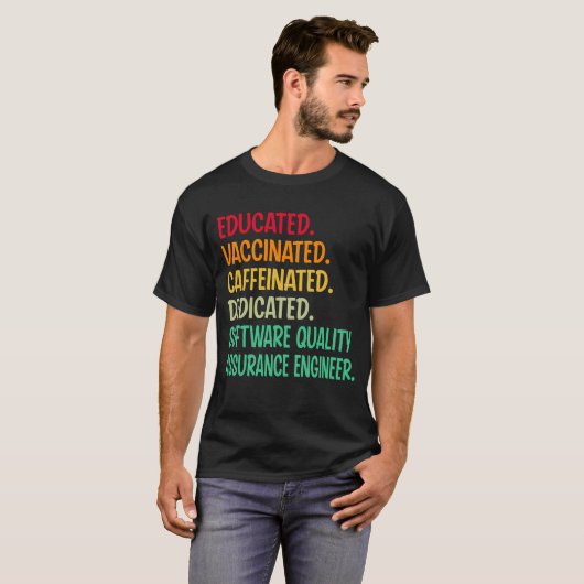 Software Quality Assurance Engineer. Opgeleid Vacc T-shirt (Voorkant volledig)