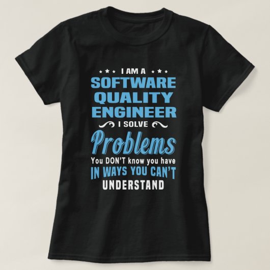 software quality engineer t-shirt (Design voorkant)