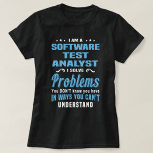 Software Test Analyst T-shirt