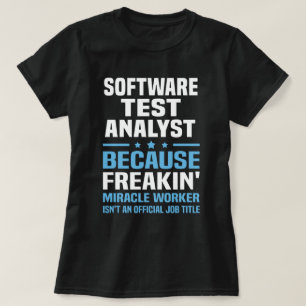 Software Test Analyst T-shirt