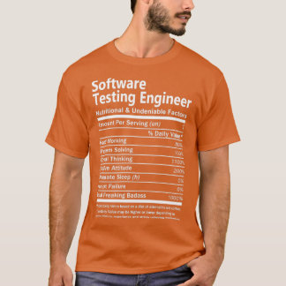 Software Testing Engineer Nutritional and Undeniab T-shirt