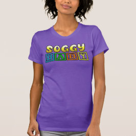 SOGGY-BABY T-SHIRT