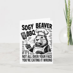 Soggy Beaver BBQ als het niet allemaal je gezicht Kaart