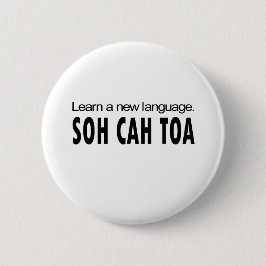 SOH CAH TOA _ leer een nieuwe taal Ronde Button 5,7 Cm