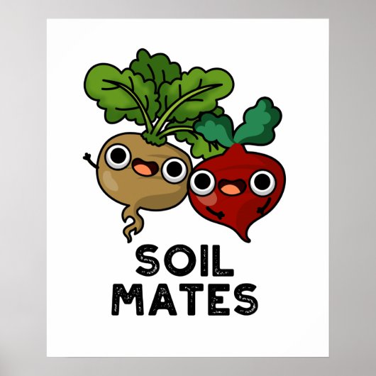 Soil Mates Funny Beet Root Pun Poster (Voorkant)