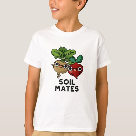 Soil Mates Funny Beet Root Pun T-shirt (Voorkant)