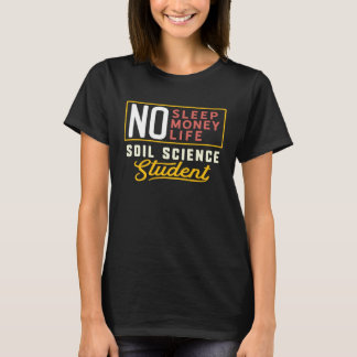 Soil Science Major Studen Graduation T-shirt
