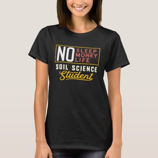 Soil Science Major Studen Graduation T-shirt (Voorkant)